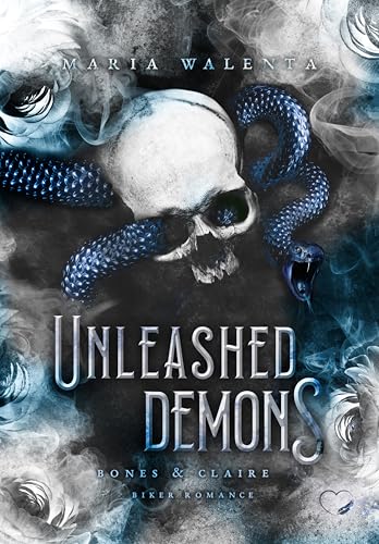 Unleashed Demons: Bones & Claire (Biker Romance) (Black Demons) von Federherz Verlag (Nova MD)
