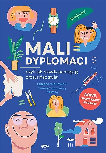 Mali dyplomaci, czyli jak zasady pomagają zrozumieć świat