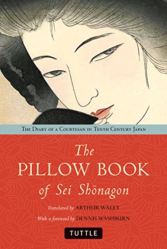 Pillow Book of Sei Shonagon: The Diary of a Courtesan in Tenth Century Japan von Tuttle Publishing