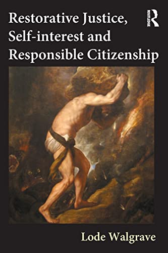 Restorative justice, self-interest and responsible citizenship