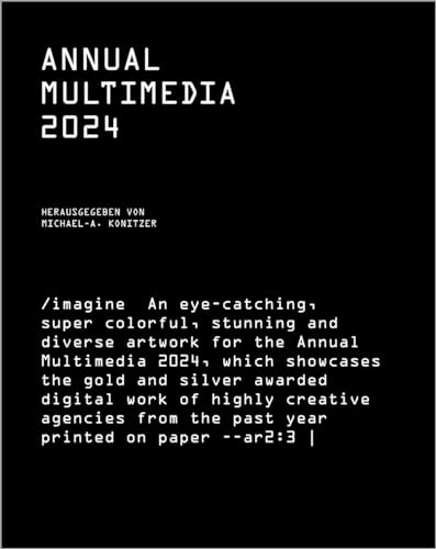 Annual Multimedia 2024: Jahrbuch für digitales Marketing; hochwertige Ausstattung; Fadenheftung; Großformat mit Leseband (metropolitan Bücher)
