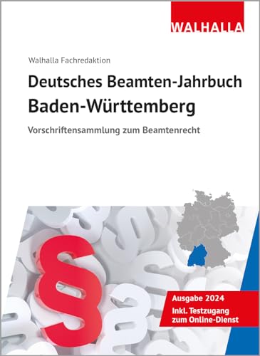 Deutsches Beamten-Jahrbuch Baden-Württemberg 2024: Vorschriftensammlung zum Beamtenrecht von Walhalla Fachverlag