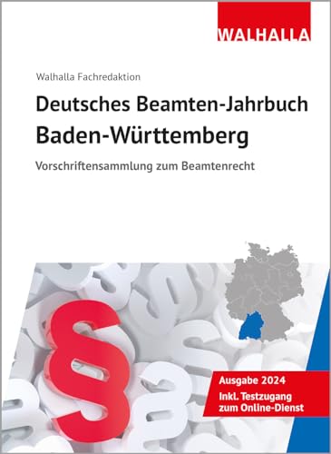 Deutsches Beamten-Jahrbuch Baden-Württemberg 2024: Vorschriftensammlung zum Beamtenrecht Deutsches Beamten-Jahrbuch Baden-Württemberg 2024: Vorschriftensammlung zum Beamtenrecht