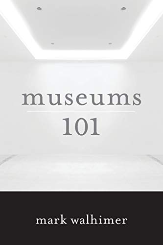 Museums 101 von Rowman & Littlefield Publishers