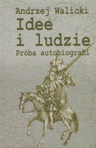 Idee i ludzie: Próba autobiografii Idee i ludzie: Próba autobiografii