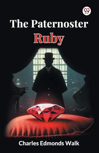 The Paternoster Ruby von Double 9 Books