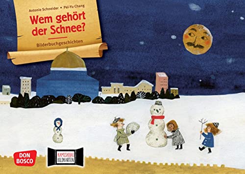 Wem gehört der Schnee? Kamishibai Bildkartenset: Entdecken - Erzählen - Begreifen: Bilderbuchgeschichten. Freundschaft & religiöse Toleranz: ... für unser Erzähltheater)