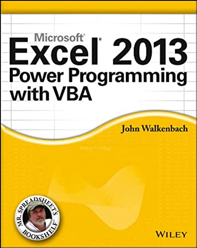 Excel 2013 Power Programming with VBA (Mr. Spreadsheet's Bookshelf, Band 16) von Wiley