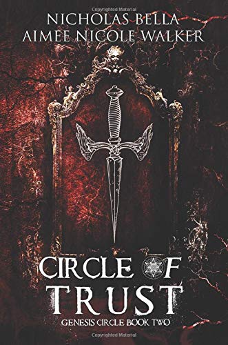 Circle of Trust: Genesis Circle Book Two von Chasing Rainbows Press LLC