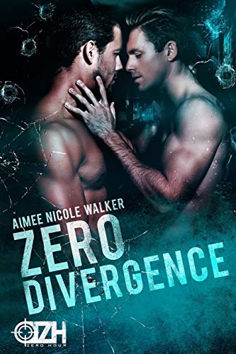 Zero Divergence: Zero Hour Book Three von Chasing Rainbows Press LLC
