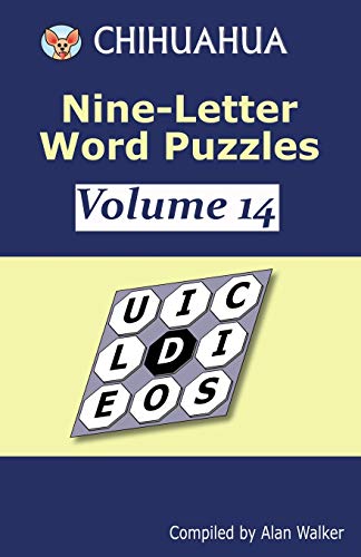 Chihuahua Nine-Letter Word Puzzles Volume 14