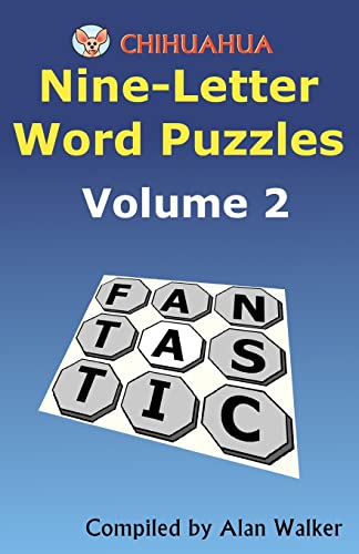 Chihuahua Nine-Letter Word Puzzles Volume 2 von CREATESPACE