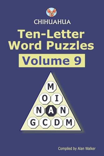 Chihuahua Ten-letter Word Puzzles Volume 9 von Independently published