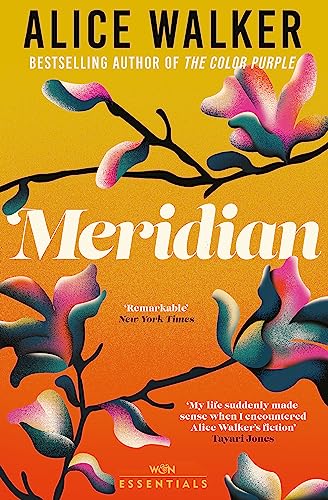 Meridian: With an introduction by Tayari Jones (W&N Essentials) von Weidenfeld & Nicolson