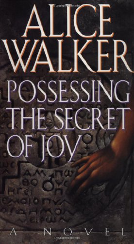 Possessing the Secret of Joy Possessing the Secret of Joy