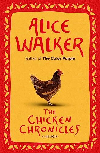 The Chicken Chronicles: A Memoir