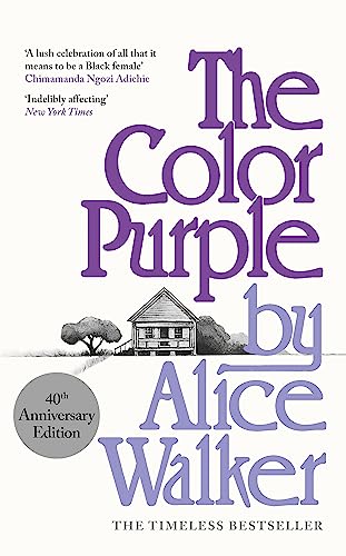 The Color Purple: A Special 40th Anniversary Edition of the Pulitzer Prize-winning novel The Color Purple: A Special 40th Anniversary Edition of the Pulitzer Prize-winning novel