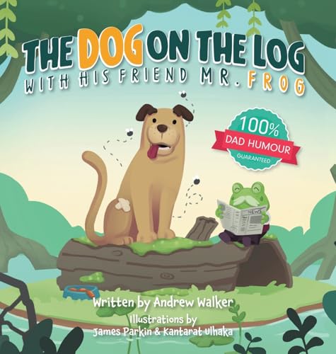 The Dog on the Log with His Friend Mr Frog von Andrews UK Limited