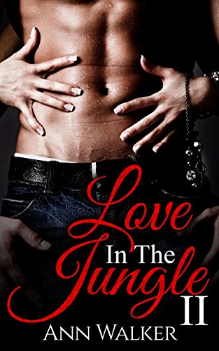 Love In The Jungle: 2 von CreateSpace Independent Publishing Platform