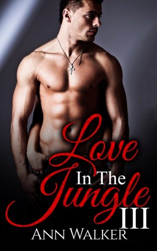 Love In The Jungle: 3 von CreateSpace Independent Publishing Platform