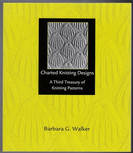 Charted Knitting Designs: A Third Treasury of Knitting Patterns