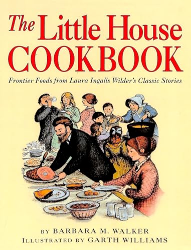The Little House Cookbook von www.snowballpublishing.com