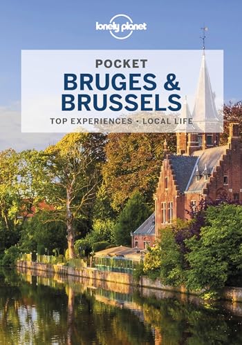 Lonely Planet Pocket Bruges & Brussels 5: Top Sights, Local Experiences (Pocket Guide) von Lonely Planet