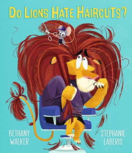 Do Lions Hate Haircuts? von WALKER BOOKS