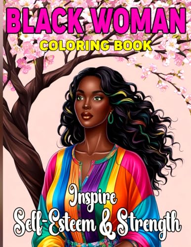 Black Woman Coloring Book: Inspire Self-Esteem & Strength 70 Portraits of Beautiful Black Women | Gift for African American Woman (A Coloring Book Series for Black Women, Band 1) Black Woman Coloring Book: Inspire Self-Esteem & Strength 70 Portraits of Beautiful Black Women | Gift for African American Woman (A Coloring Book Series for Black Women, Band 1) von Independently published