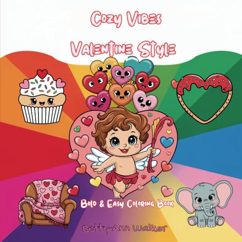 Cozy Vibes: Valentine Style Bold & Easy Coloring Book | Designs for Kids and Adults, Simple and Big Illustrations Cozy Vibes: Valentine Style Bold & Easy Coloring Book | Designs for Kids and Adults, Simple and Big Illustrations von Independently published