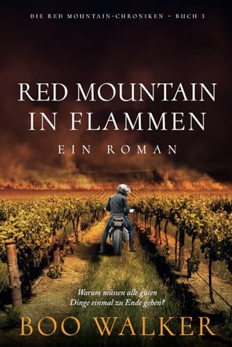 Red Mountain – In Flammen: Ein Roman von Independently published