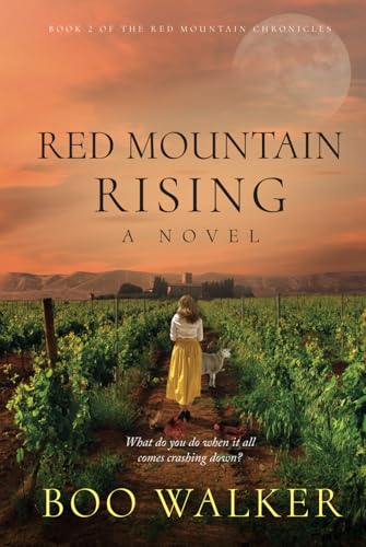 Red Mountain Rising: A Novel (Red Mountain Chronicles, Band 2)