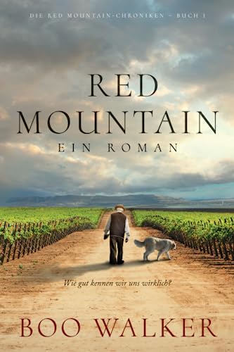 Red Mountain: Ein Roman (Die Red Mountain-Chroniken, Band 1)