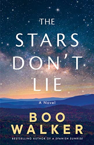 The Stars Don't Lie: A Novel von Lake Union Publishing