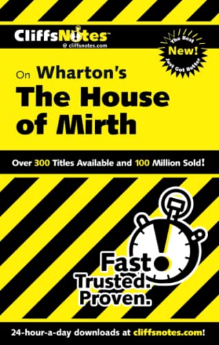 CliffsNotes on Wharton's The House of Mirth (CliffsNotes on Literature)