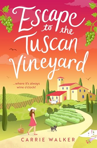 Escape to the Tuscan Vineyard: Coming soon for 2024, escape to Italy with this new must-read hilarious rom-com (Holiday Romance)