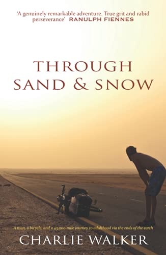 Through Sand & Snow: a 43,000-mile journey to adulthood via the ends of the Earth von Nielsen UK