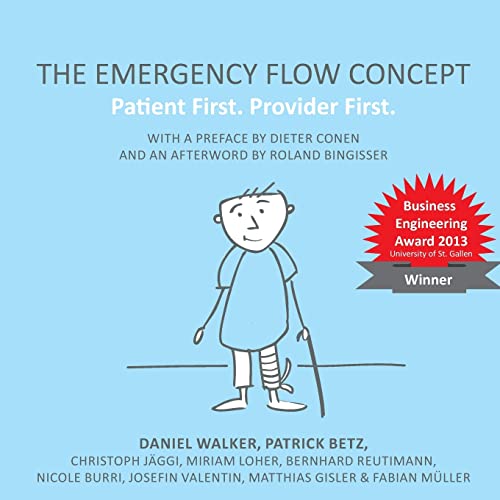 The Emergency Flow Concept: Patient First. Provider First von Createspace Independent Publishing Platform