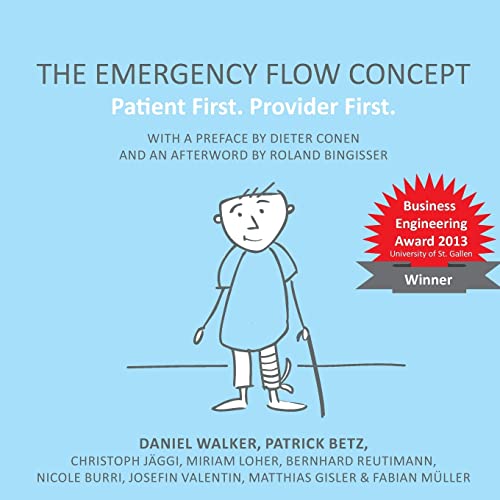 The Emergency Flow Concept: Patient First. Provider First von CREATESPACE