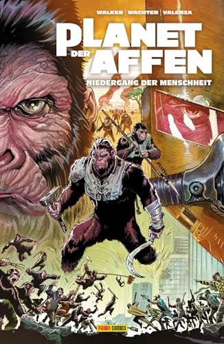 Planet der Affen: Bd. 1: Niedergang der Menschheit von Panini