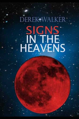 Signs in the Heavens von Independently published