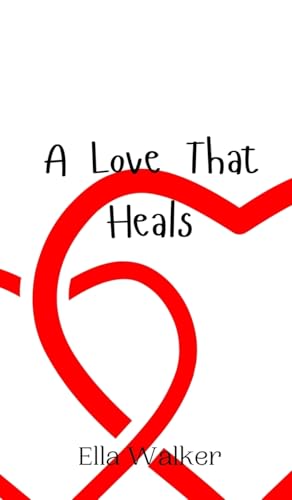 A Love That Heals von Creative Arts Management OÜ