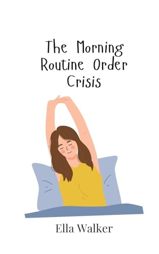 The Morning Routine Order Crisis von Creative Arts Management OÜ