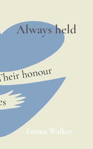 Always held von Emma Walker