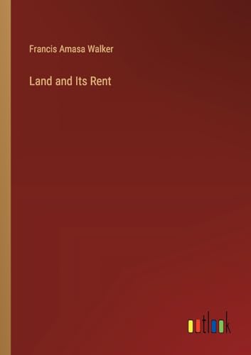 Land and Its Rent von Outlook Verlag