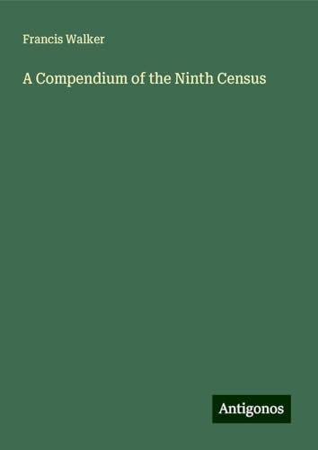 A Compendium of the Ninth Census von Antigonos Verlag