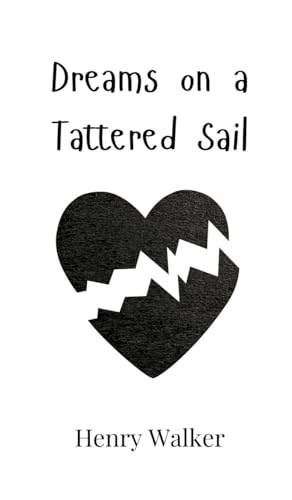 Dreams on a Tattered Sail von Creative Arts Management OÜ