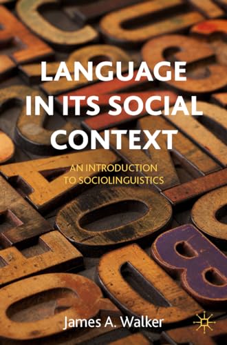 Language in its Social Context: An Introduction to Sociolinguistics von Palgrave Macmillan