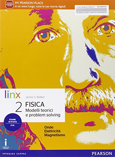 Fisica. Modelli teorici e problem solving. Per le Scuole superiori. Con e-book. Con espansione online (Vol. 2)