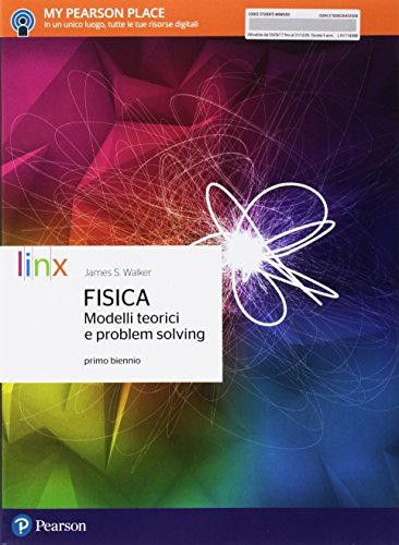 Fisica. Modelli teorici e problem solving. Per il primo biennio delle Scuole superiori. Con e-book. Con espansione online von Linx
